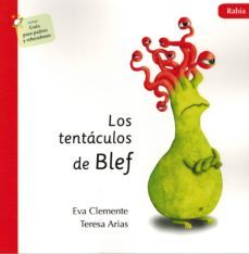 los tentaculos de blef: rabia-eva clemente-teresa arias-9788494530920
