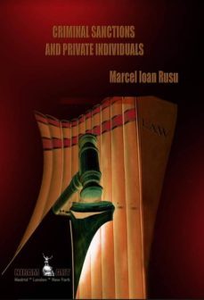 criminal sanctions and private individuals-marcel ioan rusu-9788494644320