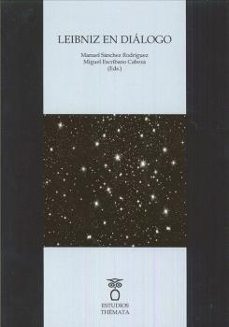 leibniz en dialogo-miguel escribano cabeza-9788494708220