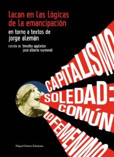 lacan en las logicas de la emancipacion-9788494773020