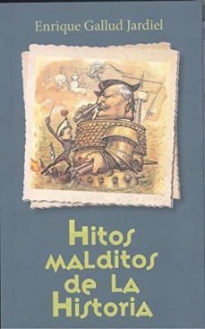 hitos malditos de la historia-9788494795220