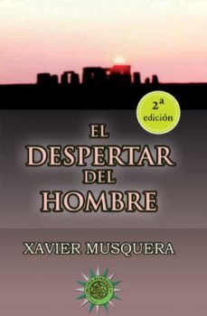 el despertar del hombre (2ª ed.)-xavier musquera-9788494924620