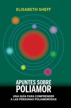 apuntes sobre poliamor-elisabeth sheff-9788494934520