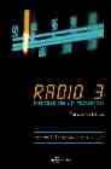 radio 3: rescate de un recuerdo (incluye cd-rom)-mariano f. sanchez francisco-9788496280120