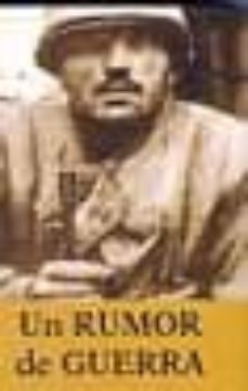 rumor de guerra-philip caputo-9788496364820