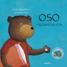 oso y su diente de leche-julia san miguel martos-9788496388420