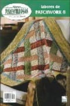 labores de patchwork 8 (manos maravillosas: ideas para patchwork)-9788496558120