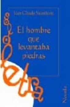 el hombre que levantaba piedras-9788496568020