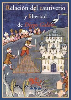 relacion de cautiverio y libertad de diego galan-9788496956520