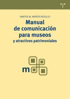 manual de comunicacion para museos y atractivos patrimoniales-9788497046220