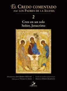 creo en un solo señor, jesucristo-9788497154420