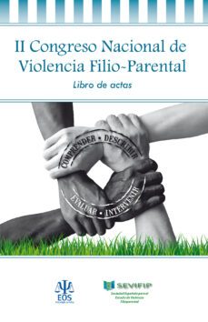 ii congreso nacional de violencia filio-parental: libro de actas-javier (coord.) urra portillo-9788497277020