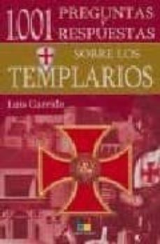 1001 preguntas y respuestas sobre los templarios-9788497364720