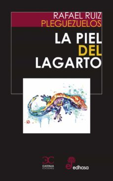 la piel del lagarto (ebook)-rafael ruiz pleguezuelos-9788497408820