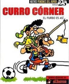 curro corner, el furbo es asi (nuevos pendones 25)-9788497414920