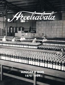 arechabala, azucar y ron (1878-1959)-maria victori arechabala fernandez-9788497444620