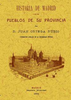 historia de madrid y de los pueblos de su provincia (ed. facsimil )-9788497619820