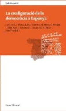 la configuracio de la democracia a espanya-9788497663120