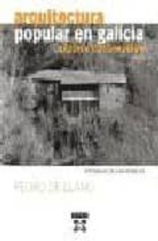 arquitectura popular en galicia-pedro de llano cabado-9788497824620
