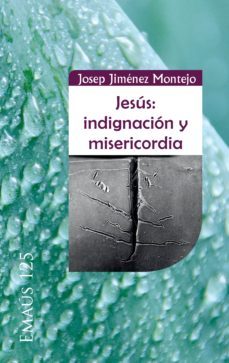 jesus: indignacion y misericordia (ebook)-9788498057720