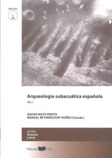 arqueologia subacuatica española vol. i-ii-xavier nieto prieto-manuel bethencourt nuñez-9788498284720