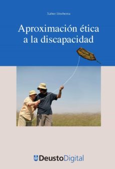 aproximación ética a la discapacidad (ebook)-xabier etxeberria-9788498307320