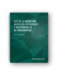 uso de la dotación básica del restaurante y asistencia en el preservicio-9788498395020