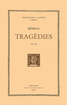 tragedies (vol. iii)-lucio anneo seneca-9788498594720