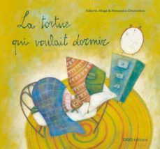 la tortue qui voulait dormir (frances)-roberto aliaga-9788498710120