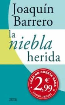 la niebla herida (serie corazon rodriguez 2) (zeta verano 2011)-joaquin m. barrero menendez-9788498725520