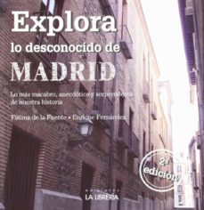 madrid. explora lo desconocido-fatima de la fuente-9788498730920