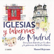 iglesias y tabernas de madrid-manuel bejerano tome-9788498734720