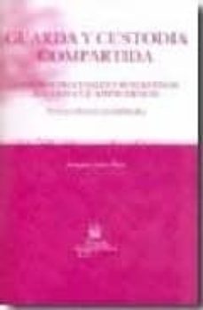 guarda y custodia compartida (2ª ed.)-9788498762020