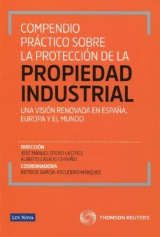 compendio practico sobre la proteccion de la propiedad industrial-9788498983920