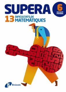 supera 13 dificultats de matematiques 6-9788499062020