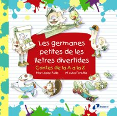 les germanes petites de les lletres divertides-pilar lopez avila-9788499069920