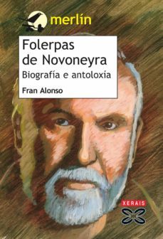 folerpas de novoneyra. biografia e antoloxia-fran alonso-9788499141220