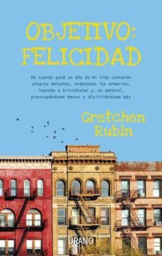 objetivo: felicidad (ebook)-gretchen rubin-9788499444420