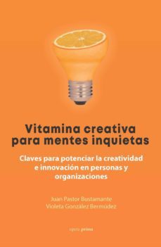 vitamina creativa para mentes inquietas-9788499465920