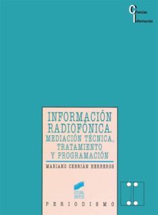 informacion radiofonica (ebook)-mariano cebrian herreros-9788499580920