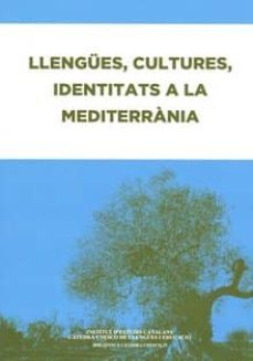 llengues, cultures, identitats a la mediterrania-9788499650920