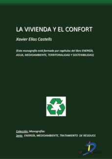la vivienda y el confort (ebook)-xavier elias castells-9788499691220