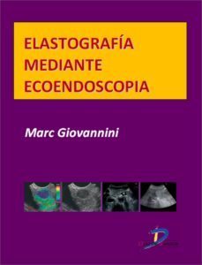 elastografia mediante ecoendoscopia (ebook)-marc giovannini-9788499697420
