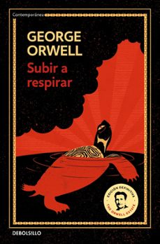 subir a respirar-george orwell-9788499890920