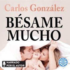 bésame mucho-carlos gonzalez-9788499987620