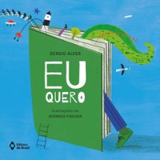 eu quero (ebook)-sergio alves-9788510100120