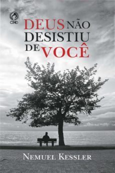 deus não desistiu de você-nemuel kessler-9788526312920