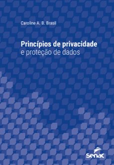 principios de privacidade e proteço de dados (ebook)-caroline a. b. brasil-9788539638420