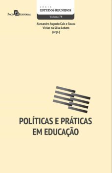 politicas e praticas em educaço (ebook)-alexandre augusto cals e souza-vivian da silva lobato-9788546220120