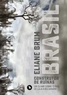 brasil, construtor de ruinas (ebook)-eliane brum-9788554500320